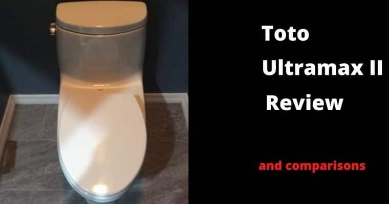 Toto Ultramax II Review – Pros, Cons & Comparisons